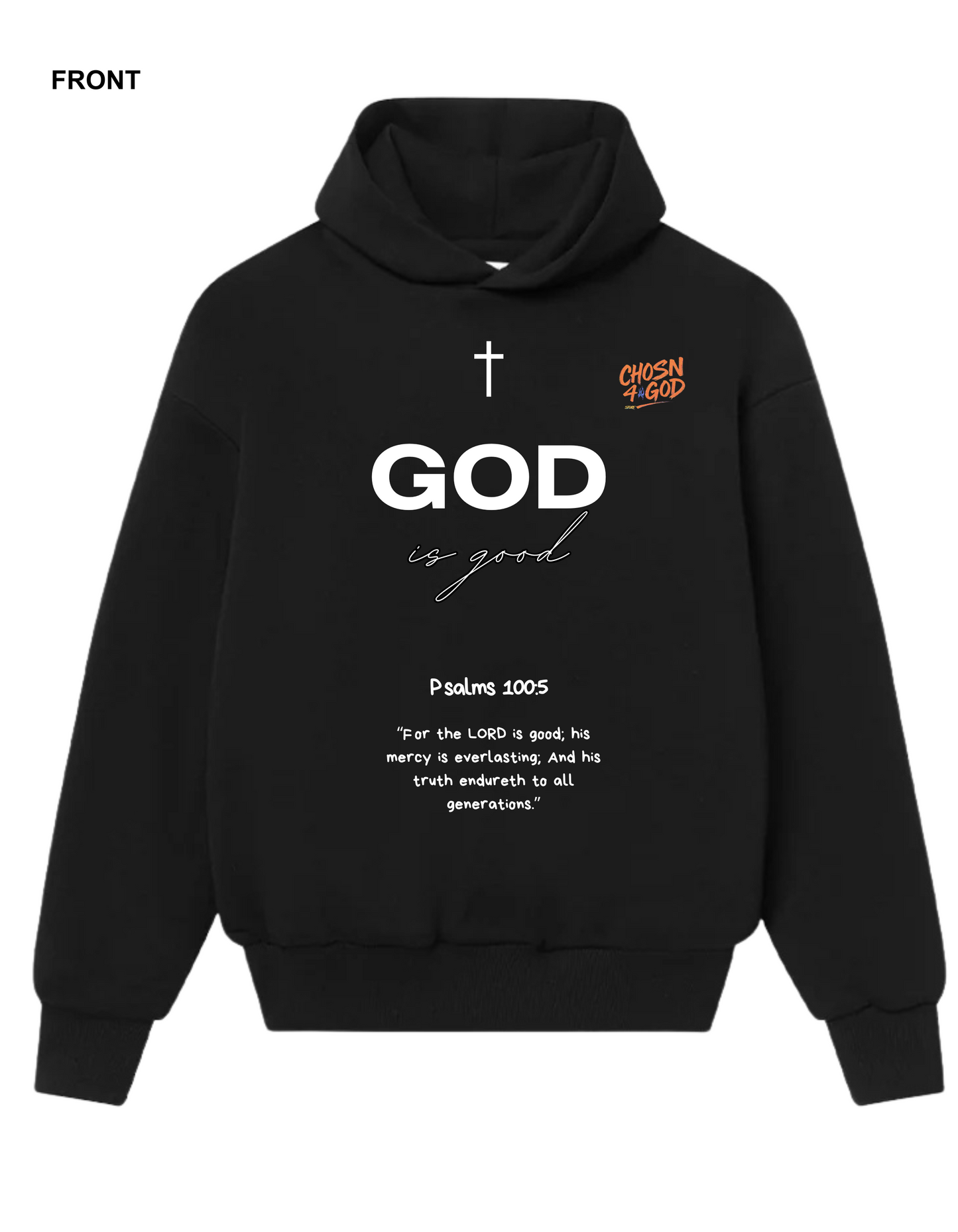 Psalms 100:5 Hoodie
